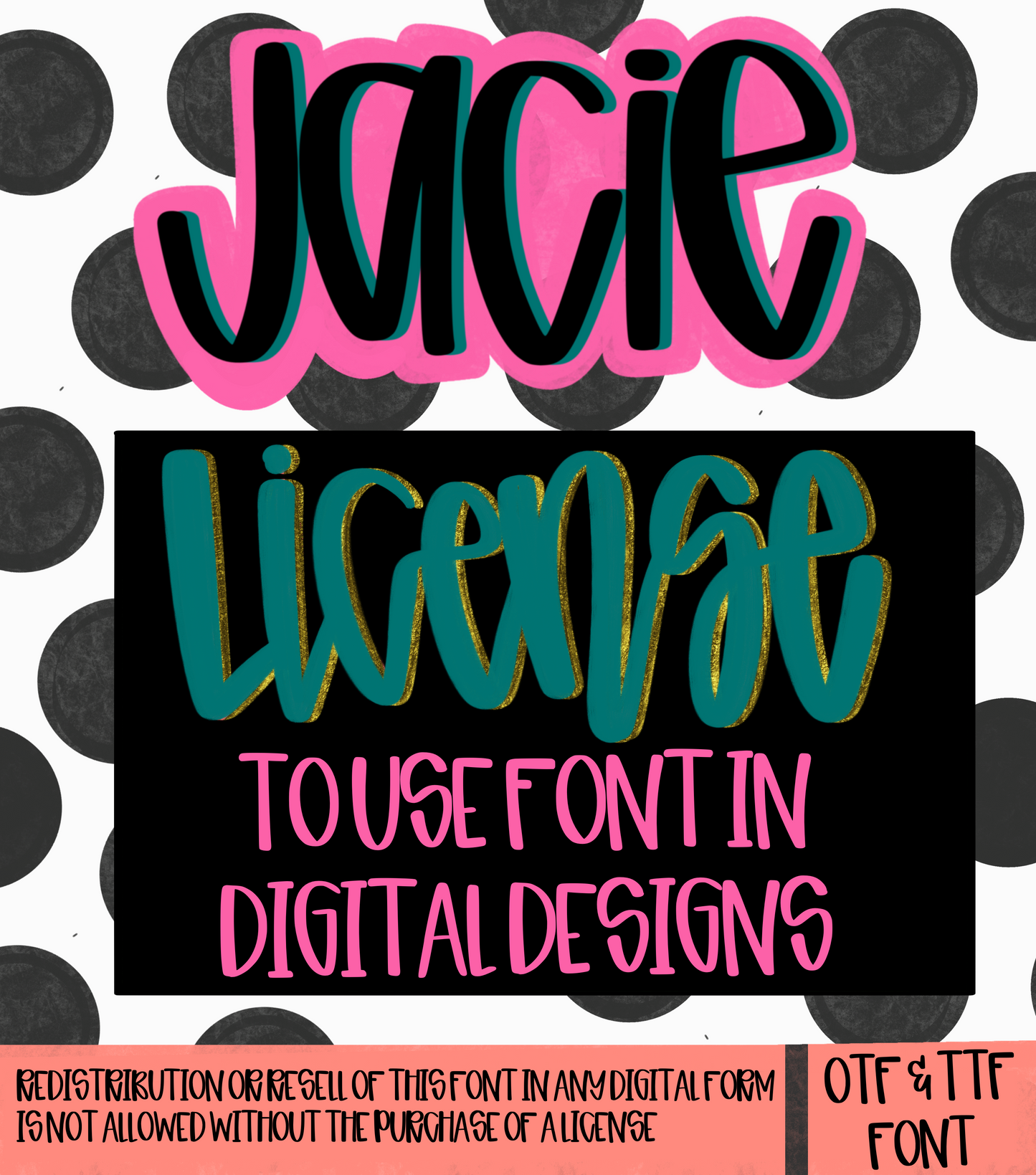 JACIE OTF TTF FONT With license to use in digital designs