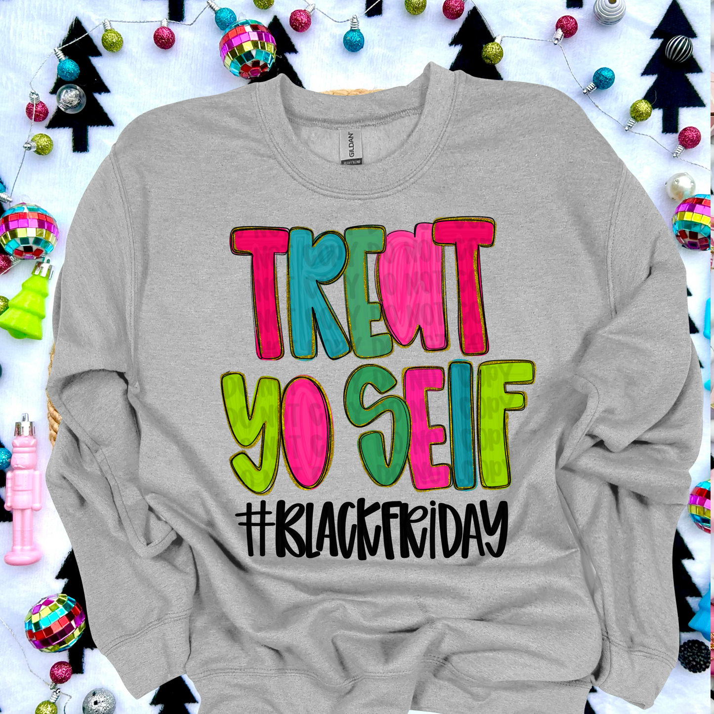 Treat yoself Black Friday