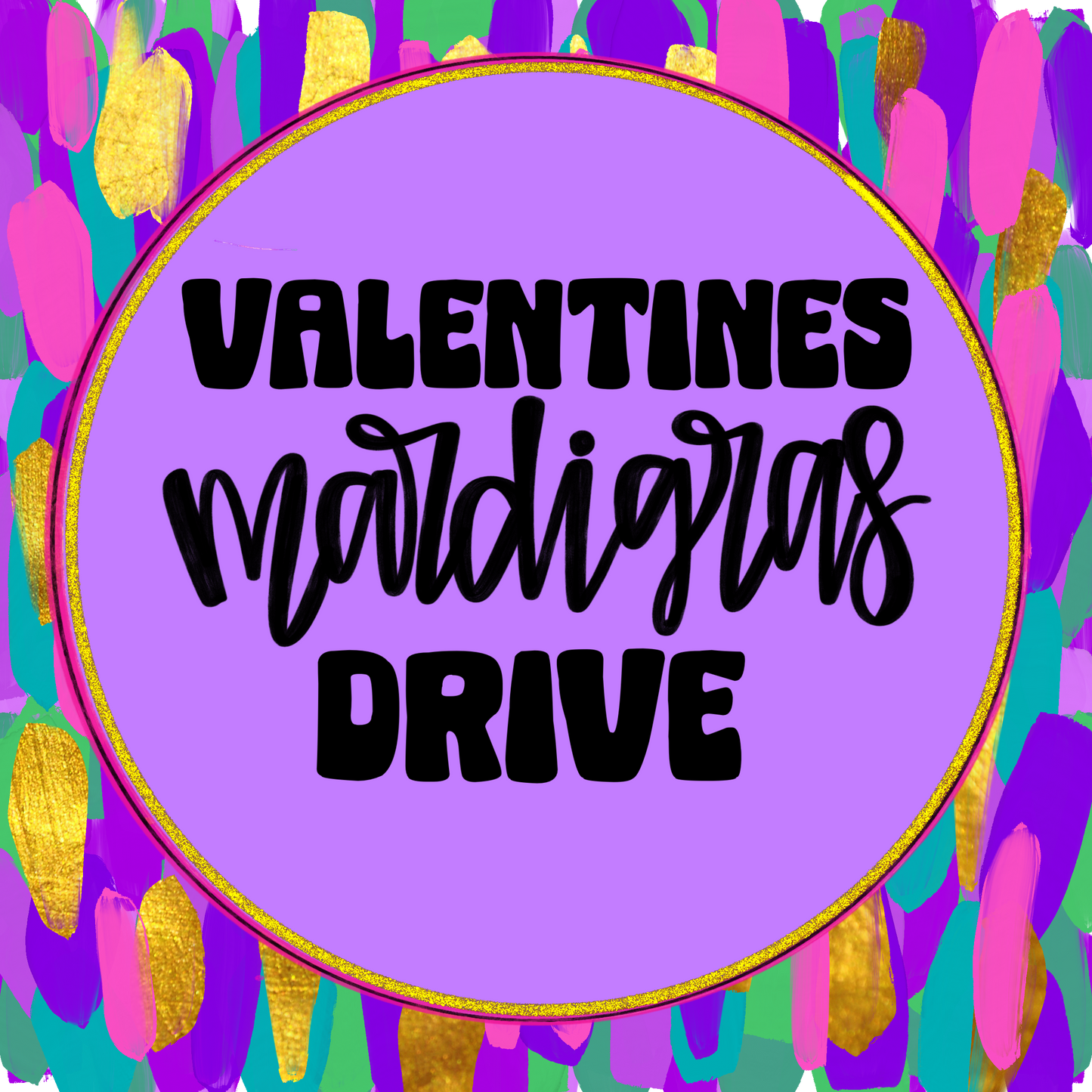 Valentines & Mardi Gras Drive