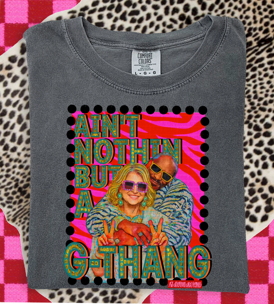Ain’t nothin but a g thang distressed & regular png download