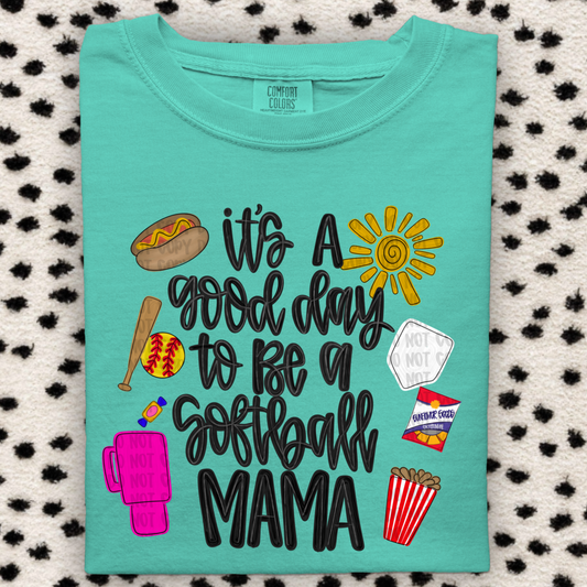 Good day to be a softball mom png download