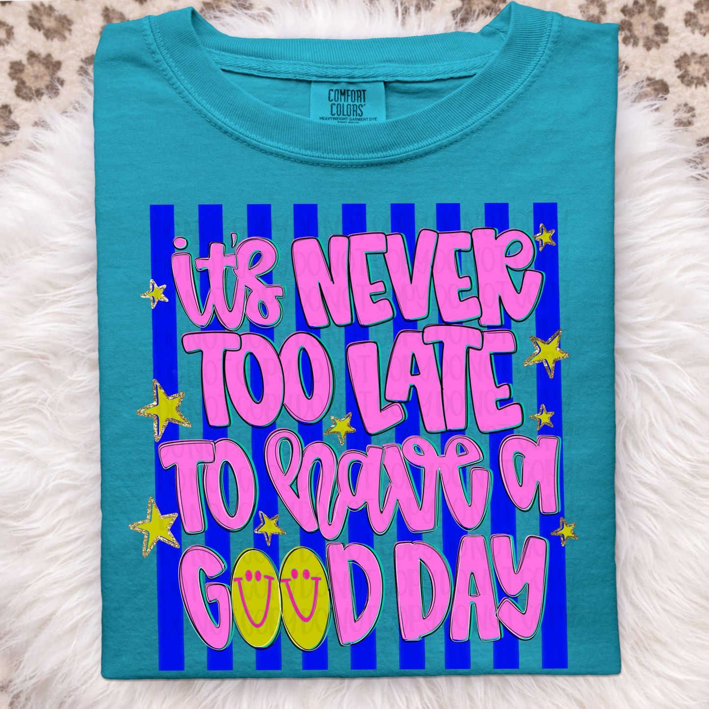 It’s never too late to have a good day png