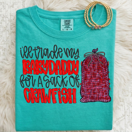 I’ll trade my bbydaddy for a sack of crawfish