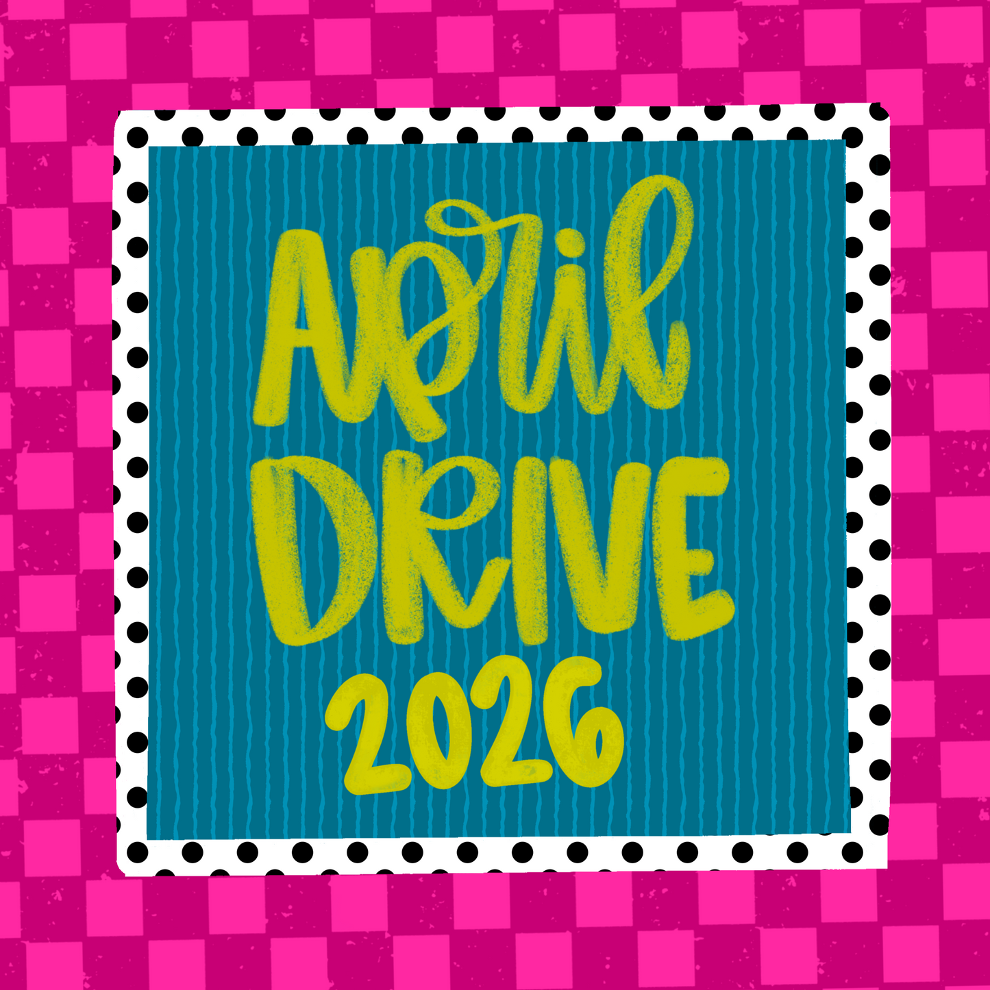 April monthly drive 2026