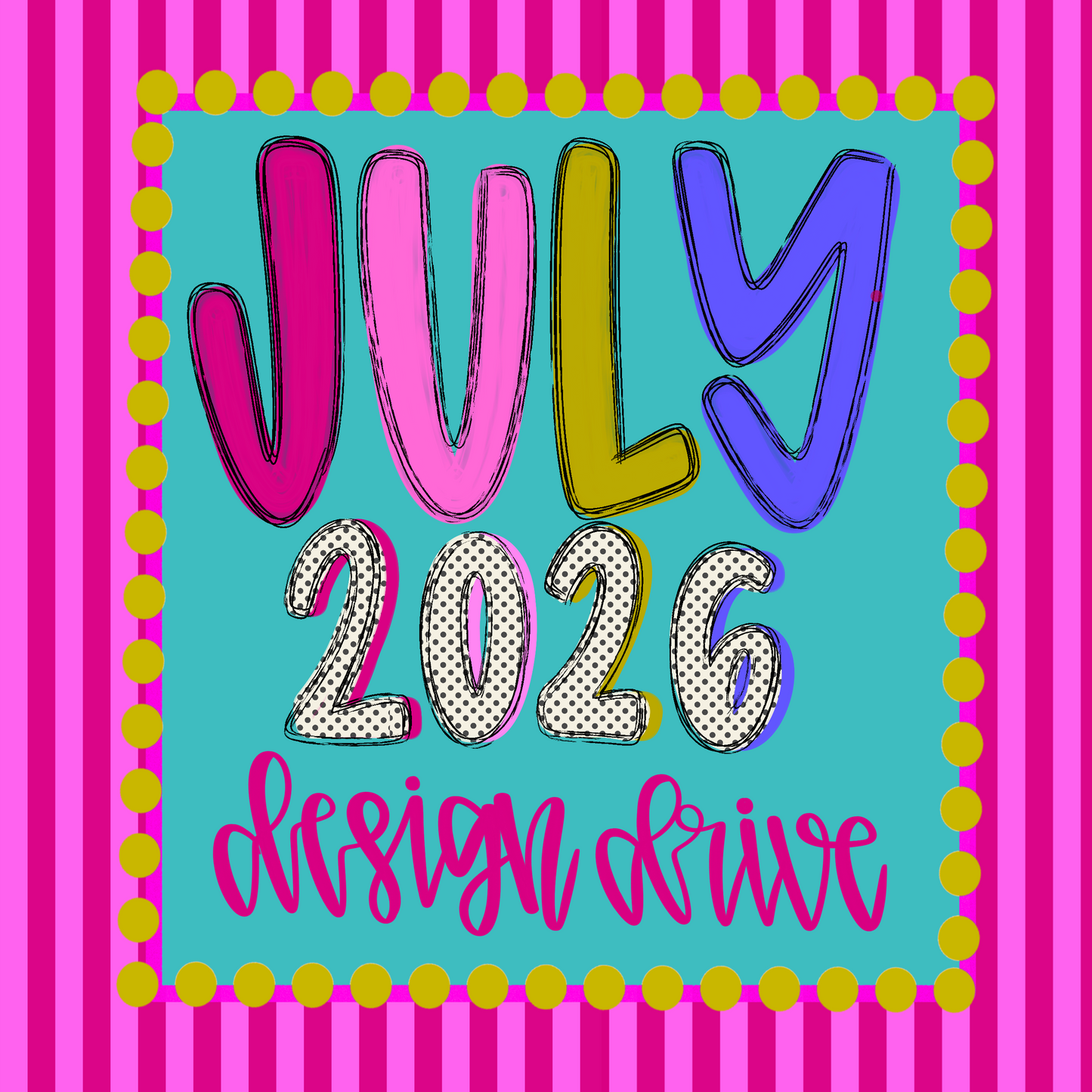 July monthly drive 2026