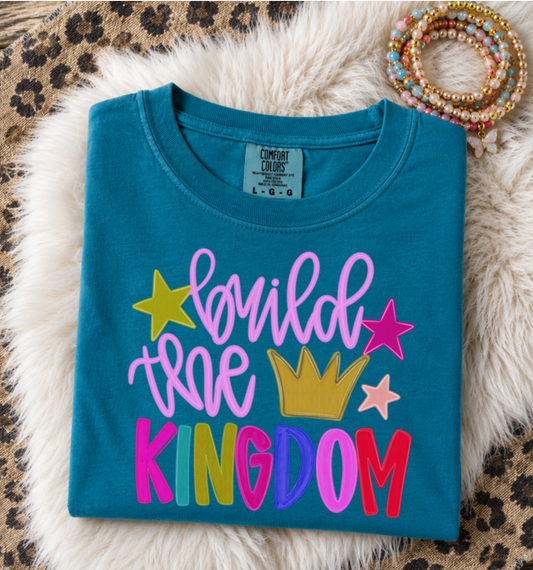 Build the kingdom