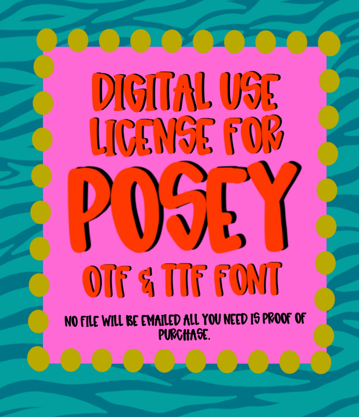 (License only) DIGITAL USE LICENSE FOR POSEY OTF TTF FONT
