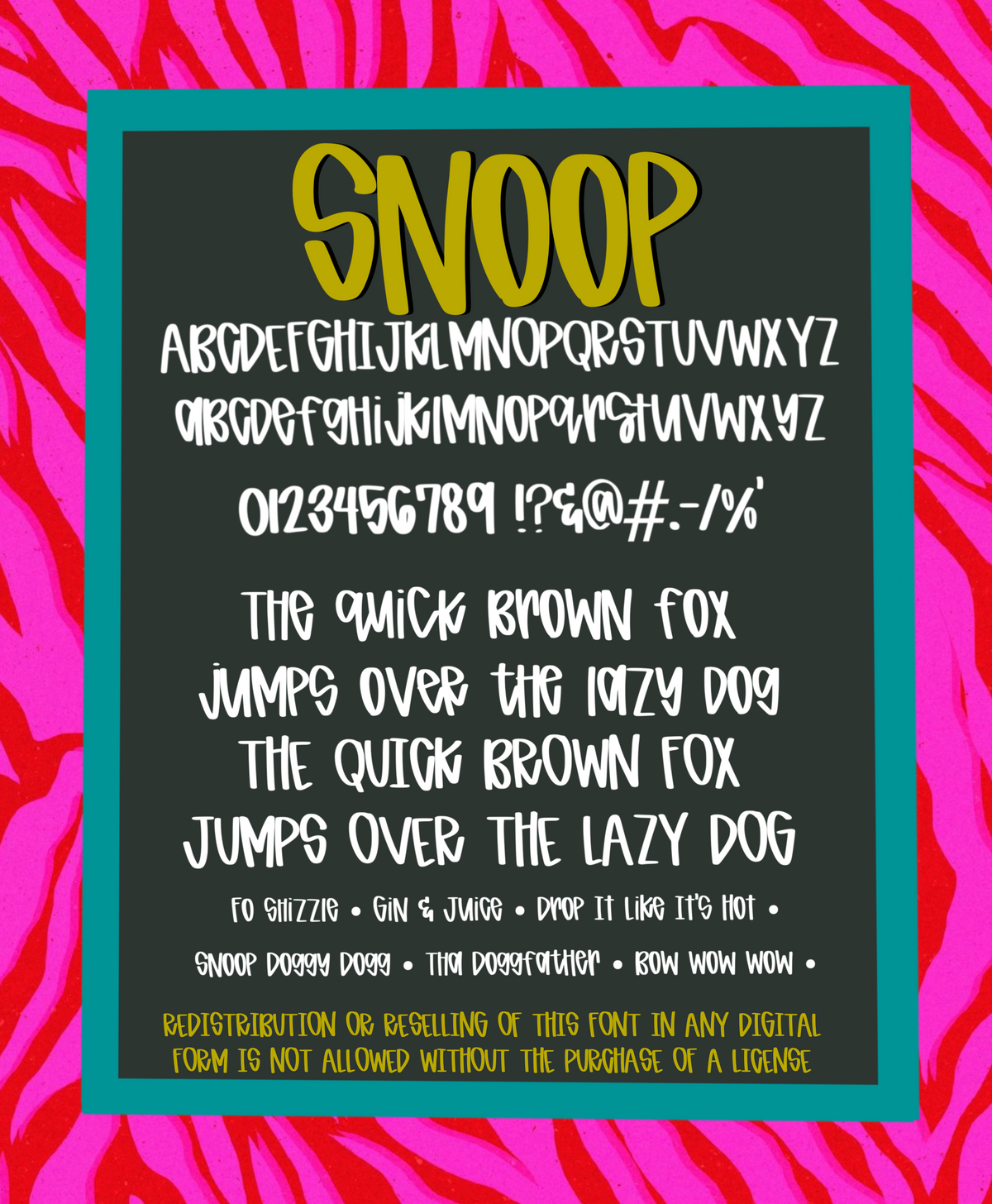 LICENSE FOR DIGITAL USE— SNOOP OTF TTF TYPABLE FONT
